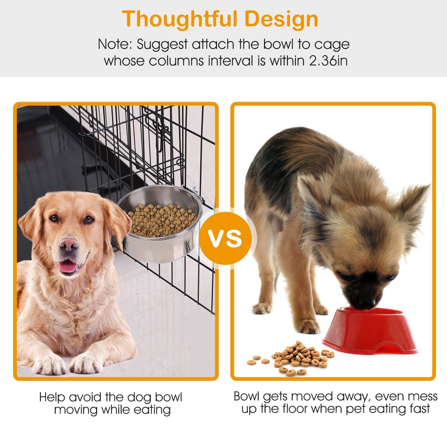 Comparison showing clamped stainless bowl on a cage versus a movable plastic bowl that can shift