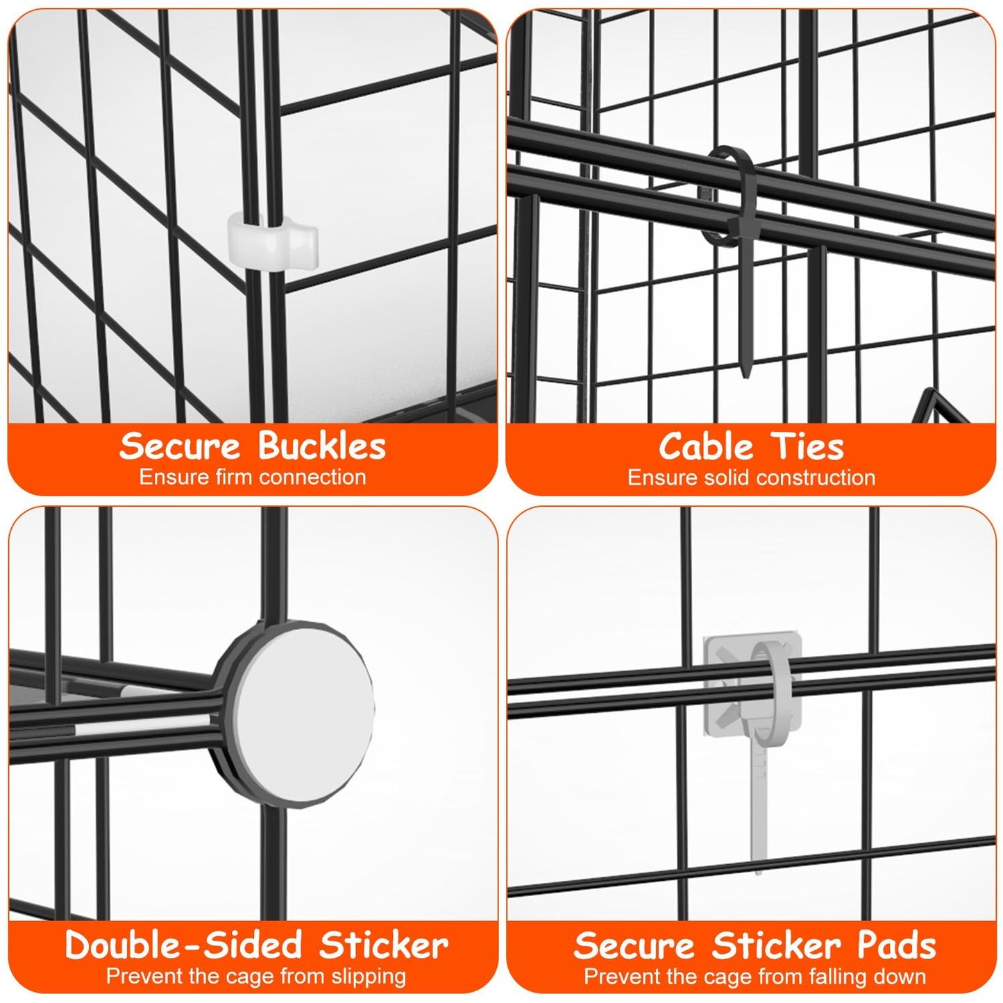 Close-ups of secure buckles, cable ties, double-sided dots and sticker pads on the cage