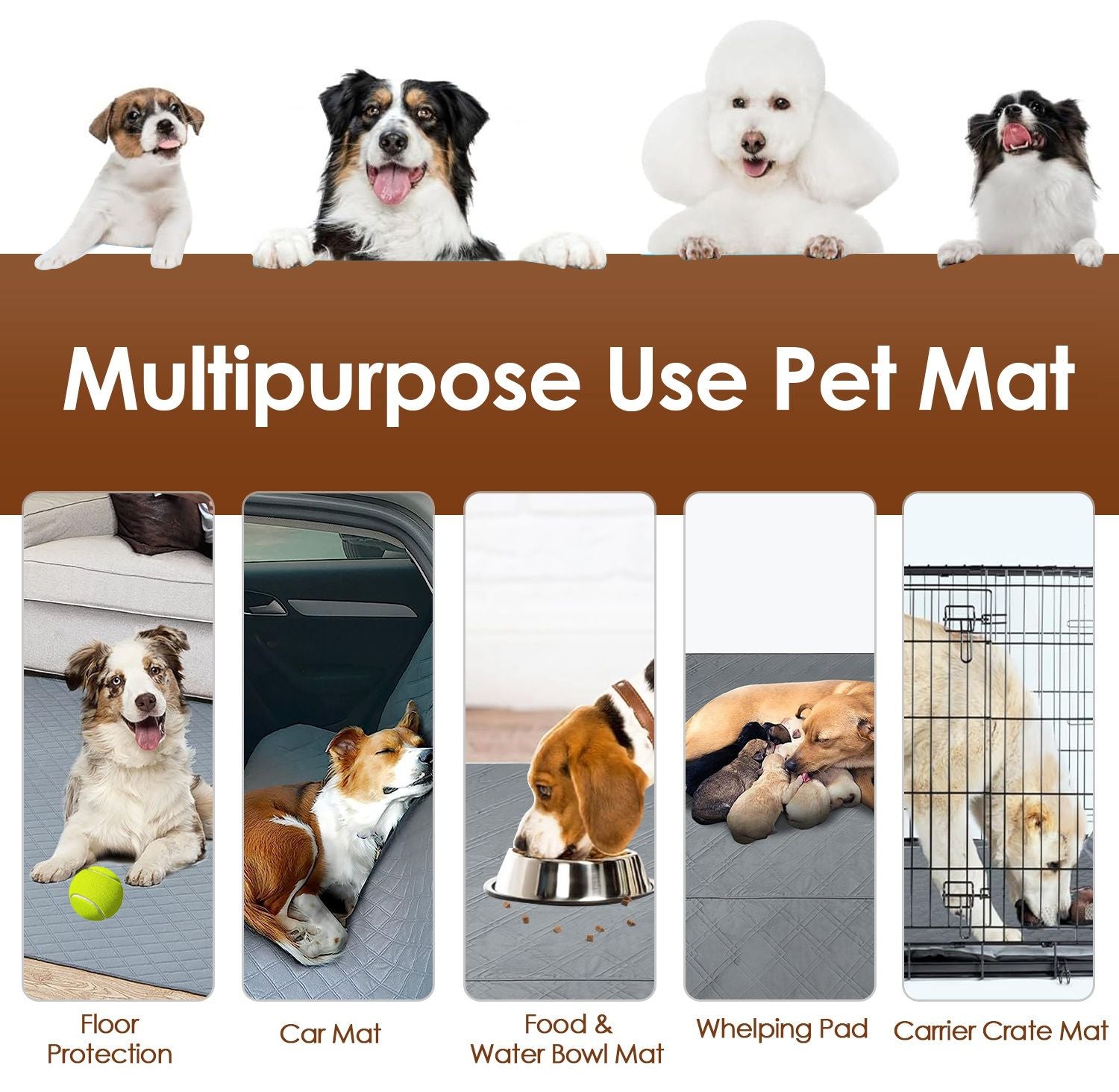 Five-panel graphic showing pad used as floor, car, bowl, whelping and crate mat